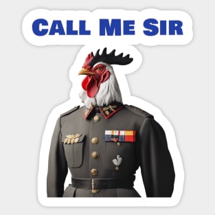 Call Me Sir  (Rooster ). Sticker